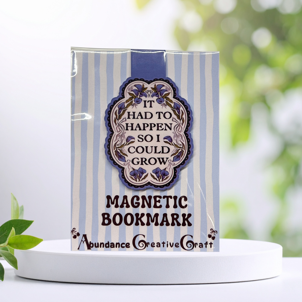 Growing Through It Magnetic Bookmark