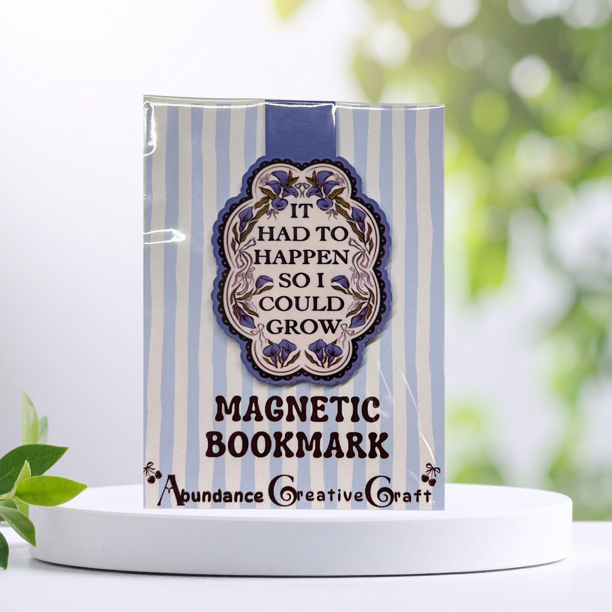 Growing Through It Magnetic Bookmark