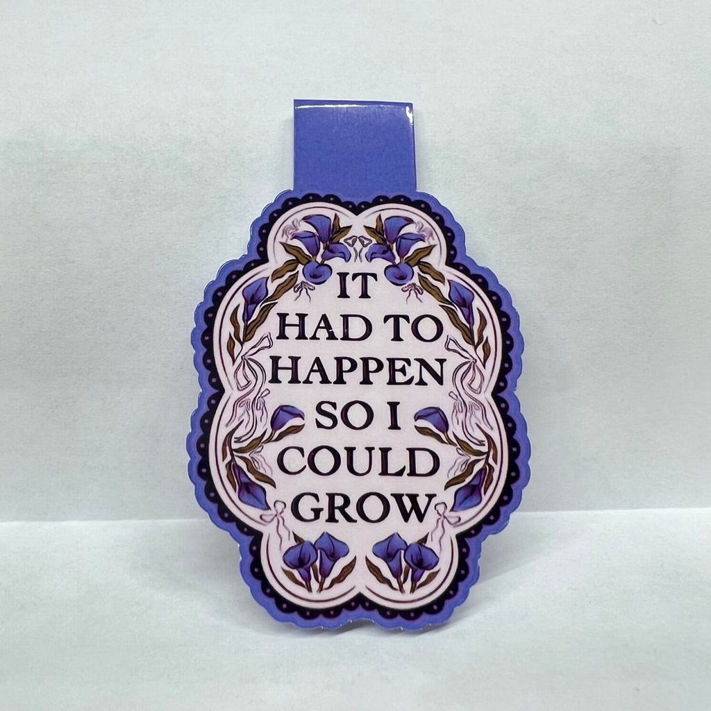 Growing Through It Magnetic Bookmark