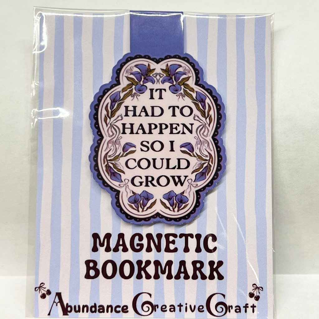 Growing Through It Magnetic Bookmark